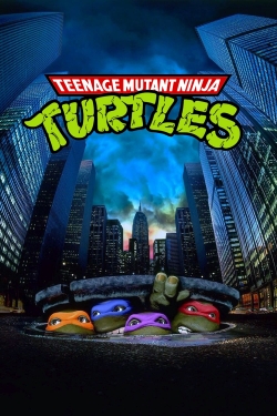 Watch Teenage Mutant Ninja Turtles Movies Online Free
