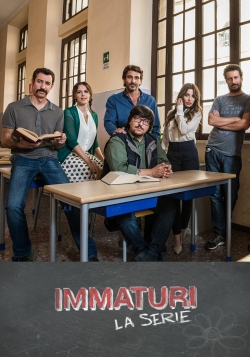 Watch Immaturi - La serie Movies Online Free