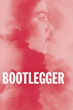 Watch Bootlegger Movies Online Free