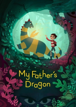 Watch My Father's Dragon Movies Online Free