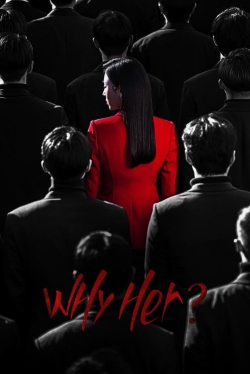 Watch Why Her? Movies Online Free