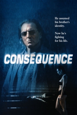 Watch Consequence Movies Online Free