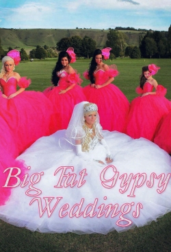 Watch Big Fat Gypsy Weddings Movies Online Free