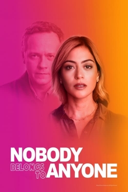 Watch Nobody Belongs to Nobody Movies Online Free