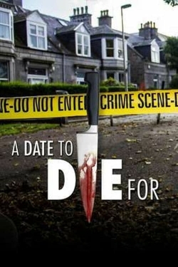 Watch A Date to Die For Movies Online Free