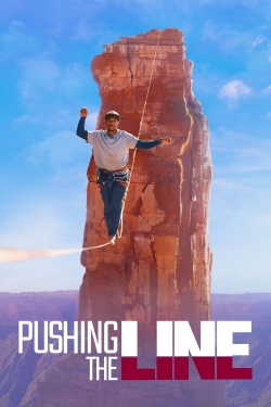 Watch Pushing the Line Movies Online Free