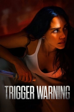 Watch Trigger Warning Movies Online Free