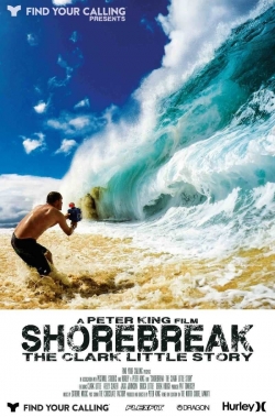 Watch Shorebreak: The Clark Little Story Movies Online Free