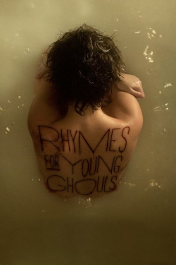 Watch Rhymes for Young Ghouls Movies Online Free