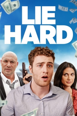 Watch Lie Hard Movies Online Free