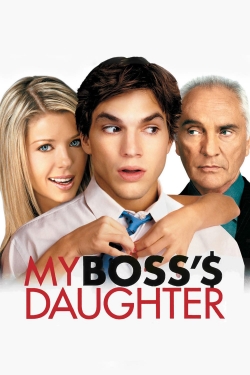 Watch My Boss's Daughter Movies Online Free