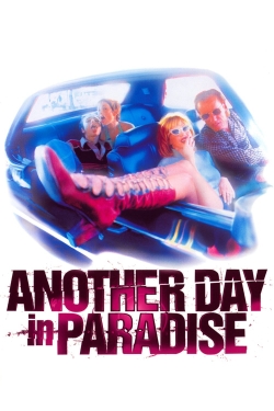 Watch Another Day in Paradise Movies Online Free