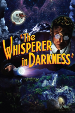 Watch The Whisperer in Darkness Movies Online Free