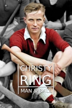 Watch Christy Ring - Man & Ball Movies Online Free