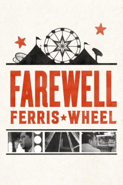 Watch Farewell Ferris Wheel Movies Online Free