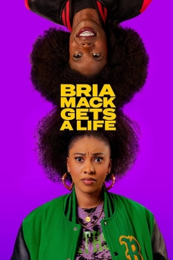 Watch Bria Mack Gets a Life Movies Online Free