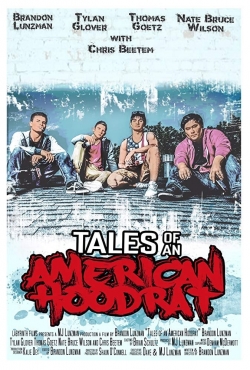 Watch Tales of an American Hoodrat Movies Online Free