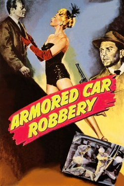 Watch Armored Car Robbery Movies Online Free