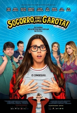 Watch Socorro! Virei uma Garota Movies Online Free