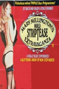 Watch Mary Millington's World Striptease Extravaganza Movies Online Free