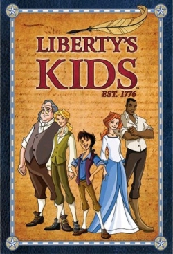 Watch Liberty's Kids Movies Online Free