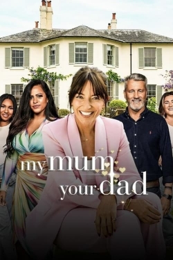 Watch My Mum, Your Dad Movies Online Free