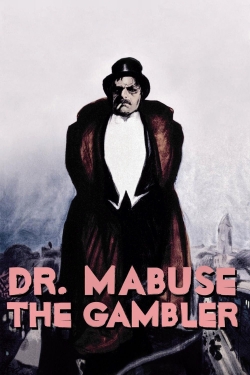 Watch Dr. Mabuse, the Gambler Movies Online Free