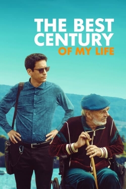 Watch The Best Century of My Life Movies Online Free