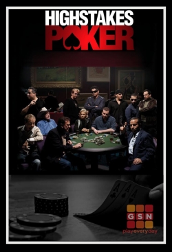 Watch High Stakes Poker Movies Online Free