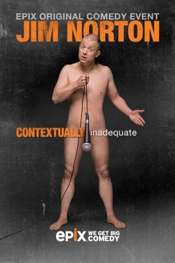 Watch Jim Norton: Contextually Inadequate Movies Online Free