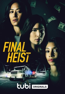 Watch Final Heist Movies Online Free