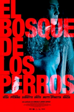 Watch El bosque de los perros Movies Online Free