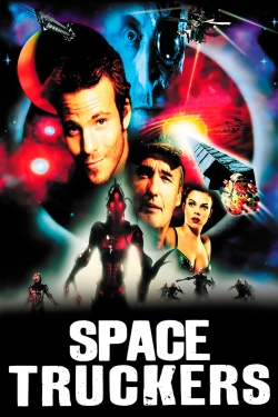 Watch Space Truckers Movies Online Free