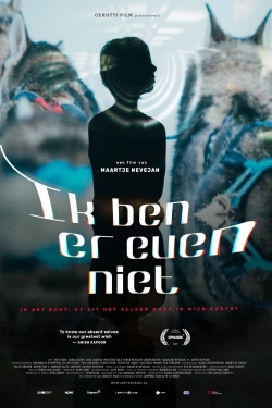 Watch Ik ben er even niet Movies Online Free