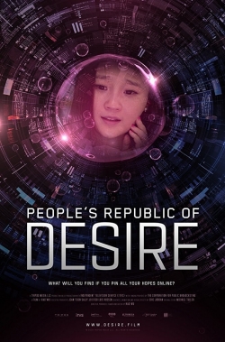 Watch People's Republic of Desire Movies Online Free