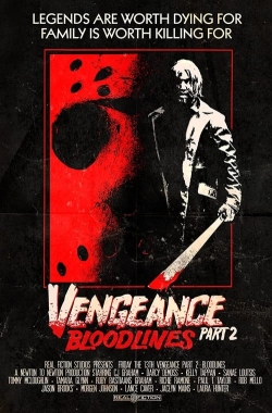 Watch Vengeance 2: Bloodlines Movies Online Free