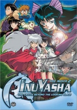 Watch Inuyasha the Movie 2: The Castle Beyond the Looking Glass Movies Online Free