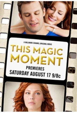 Watch This Magic Moment Movies Online Free