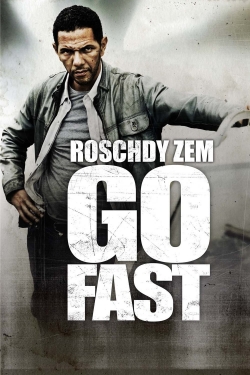 Watch Go Fast Movies Online Free