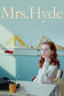 Watch Mrs. Hyde Movies Online Free