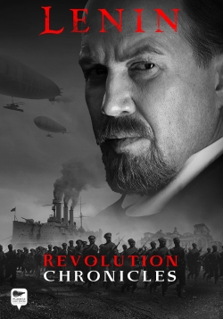 Watch Lenin: Revolution Chronicles Movies Online Free