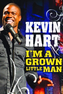 Watch Kevin Hart: I'm a Grown Little Man Movies Online Free