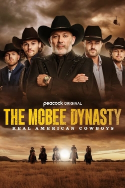 Watch The McBee Dynasty: Real American Cowboys Movies Online Free