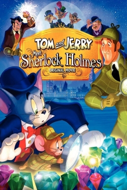 Watch Tom and Jerry Meet Sherlock Holmes Movies Online Free