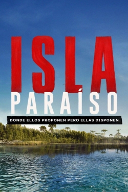 Watch Isla Paraíso Movies Online Free