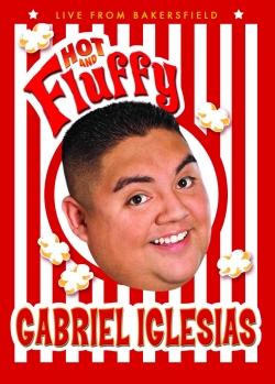 Watch Gabriel Iglesias: Hot and Fluffy Movies Online Free