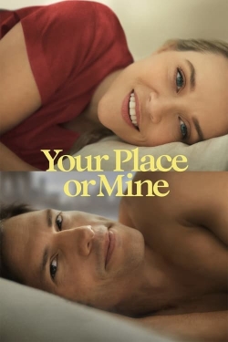 Watch Your Place or Mine Movies Online Free