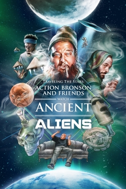 Watch Action Bronson and Friends Watch Ancient Aliens Movies Online Free