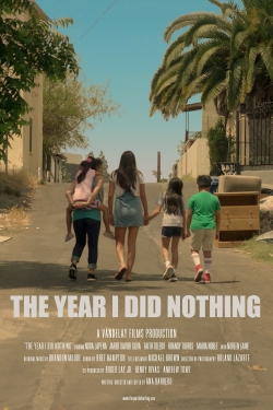 Watch The Year I Did Nothing Movies Online Free