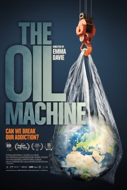 Watch The Oil Machine Movies Online Free